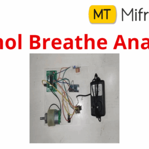 Alcohol Breath Analyzer Using IoT