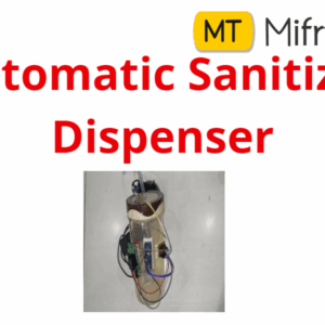 Automatic Sanitizer Dispenser