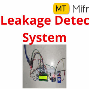 Gas Leakage Detection System